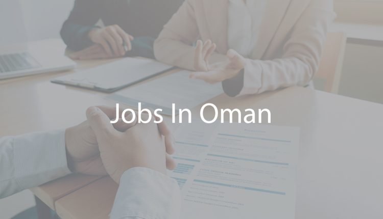 Jobs In Oman